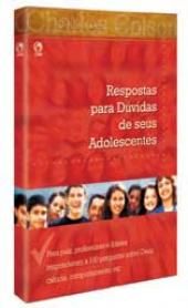 RESPOSTAS ÀS DÚVIDAS DE SEUS ADOLESCENTES