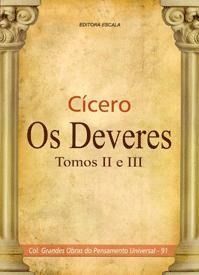 Cícero - Os Deveres, Tomos II E III